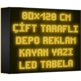 Depo Tabela Reklam Sarı Kayan Yazı LED Tabela 80 x 128 cm Çift Taraflı