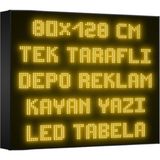 Depo Tabela Reklam Sarı Kayan Yazı LED Tabela 80 x 128 cm Tek Taraflı