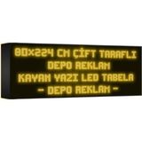 Depo Tabela Reklam Sarı Kayan Yazı LED Tabela 80 x 224 cm Çift Taraflı