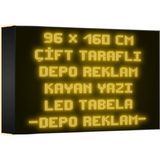 Depo Tabela Reklam Sarı Kayan Yazı LED Tabela 96 x 160 cm Çift Taraflı