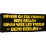 Depo Tabela Reklam Sarı Kayan Yazı LED Tabela 96 x 256 cm Tek Taraflı
