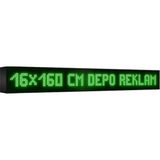 Depo Tabela Reklam Yeşil Kayan Yazı LED Tabela 16 x 160 cm Tek Taraflı Depo Reklam Tabela