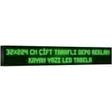Depo Tabela Reklam Yeşil Kayan Yazı LED Tabela 32 x 224 cm Çift Taraflı