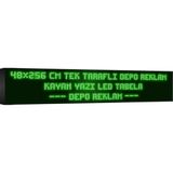 Depo Tabela Reklam Yeşil Kayan Yazı LED Tabela 48 x 256 cm Tek Taraflı