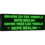 Depo Tabela Reklam Yeşil Kayan Yazı LED Tabela 80 x 256 cm Tek Taraflı Depo Reklam Tabela