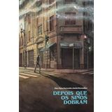 Depois que os sinos dobram