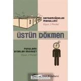 DEPREMZÂDELER MAHALLESI PUSULAMI AYARLAR MISINIZ? - ÜSTÜN DÖKMEN (ISBN:9789751415165 )