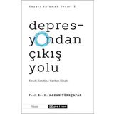 Depresyondan Çıkış Yolu: Kendi Kendine Yardım Kitabı