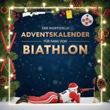Der Adventskalender für Fans von Biathlon