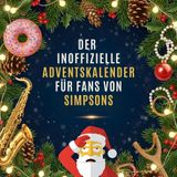 Der inoffizielle Adventskalender für Fans von Simpsons