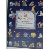 Der kleine Stern: Die schönsten Gute-Nacht-Geschichten