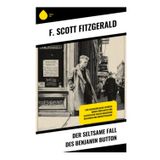 Der seltsame Fall des Benjamin Button: Eine melancholische Zeitreise durch Südstaaten und Jazzzeitalter voller magischem Realismus und Identitätssuche