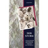 Der Sturm: ... und 26 weitere Geschichten und Gedichte zwischen Tag und Nacht
