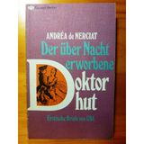 Der über Nacht erworbene Doktorhut.