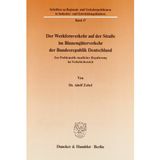 Der Werkfernverkehr Auf Der Strasse Im Binnenguterverkehr Der Bundesrepublik Deutschland: Zur Problematik Staatlicher Regulierung Im Verkehrsbereich