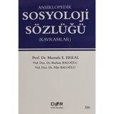 Der Yayınları Ansiklopedik Sosyoloji Sözlüğü - Mustafa E. Erkal Ciltsiz 335 Sayfa D&R Yayınları