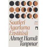 Dergah Yayınları Saatleri Ayarlama Enstitüsü Kitabı Ahmet Hamdi Tanpınar Dergah Yayınları Kitapları Debir Yayınları