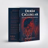 Derin Çığlıklar DOA Yayınları Ciltli Kitap 140 Sayfa Sevilay Kuzucu Kadınların Hikayeleri