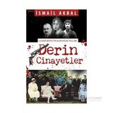 Derin Cinayetler - İsmail Akbal