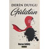 Derin Duygu Gülistan - Duran Savaş