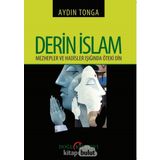 Derin İslam - Mezhepler ve Hadisler Işığında Öteki Din - Aydın Tong