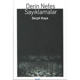 Derin Nefes Sayıklamalar - Serpil Kaya