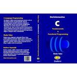 Derinlemesine C Fundamentals ve Functional Programming Kitabı - Önder Teker