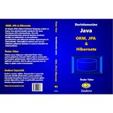 Derinlemesine Java - ORM, JPA & Hibernate Kitabı - Önder Teker