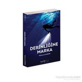 Derinliğine Marka - Muhterem İlgüner