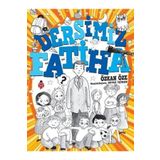 Dersimiz Fatiha - Özkan Öze