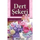 DERT ŞEKERİ - NURTEN SELMA ÇEVİKOĞLU