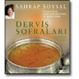 DERVİŞ SOFRALARI TASAVVUFTA YEME İÇME KÜLTÜRÜ VE SOFRA ADABI - SAHRAP SOYSAL