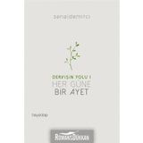 Dervişin Yolu 1: Her Güne Bir Ayet - Senai Demirci