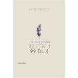 Dervişin Yolu 3 - 99 Esma 99 Dua - Senai Demirci