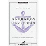 Deryadaki Ateş-Barbaros Hayreddin - Hüseyin Serdar Tabakoğlu