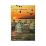 Deryadaki Damlalar - İbrahim Haholu Leyla Salbaş Fikret Dikmen Osman Tatar