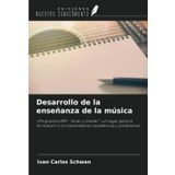 Desarrollo de la enseñanza de la música: «Programa LEM - Tocar y Cantar": un lugar para la formación y la interpretación académica y profesional