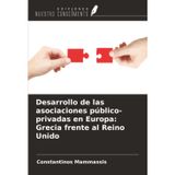 Desarrollo de las asociaciones público-privadas en Europa: Grecia frente al Reino Unido