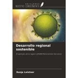 Desarrollo regional sostenible: El ejemplo de la región LEADER Mühlviertler Kernland