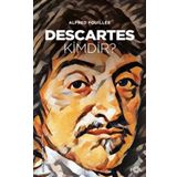Descartes Kimdir? - Alfred Fouıllee