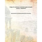 Design of a continuous resistively loaded monopole antenna [Hardcover] [Hardcover] Darwish Abd El Aziz Mohamed Ramakrishna Janaswamy