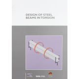 Design of Steel Beams in Torsion (P385): In Accordance with Eurocodes and the UK National Annexes