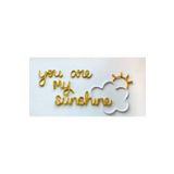 DesingbabyM You are my ShineShine Bebek ve çocuk odası duvar aksesuarı,oda süsleme,oda aksesuarı