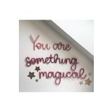 DesingbabyM You Are Something Magical bebek ve çocuk odası duvar aksesuarı,kreş oyun evi oda dekoru