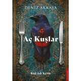 Destek Yayınları Aç Kuşlar Deniz Akkaya Edebiyat