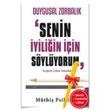 Destek Yayınları Alfa Kalem+ Duygusal Zorbalık: “senin Iyiliğin Için Söylüyorum” (Müthiş Psikoloji) Yeni Kişisel