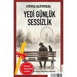 Destek Yayınları Alfa Kalem Yedi Günlük Sessizlik (Güneş Altunkaş) Yeni Roman Öykü Kitap