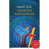 Destek Yayınları Alfa Kalem Yürekten Konuşanlar (Hamit Izol) Yeni Roman Öykü Kitap