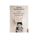 Destek Yayınları Anne Bir Sabah Iyiler Kazanacak + Ayakkabı Gurusu: New York Times Bestseller Nike'nin Yaratıcısının Yaşam Öyküsü - Hayır