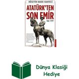 Destek Yayınları Atatürk'ten Son Emir + Dünya Klasiği Hediye